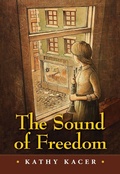 Cover: The Sound of Freedom - Annick Press Ltd