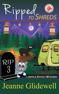 Cover: Ripped to Shreds (A Ripple Effect Mystery, Book 3) - Epublishing Works!