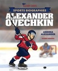 Cover: Glory Days Press Sports Biographies: Alexander Ovechkin - Mascot Books