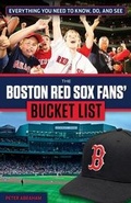 Cover: The Boston Red Sox Fans' Bucket List - Triumph Books (IL)