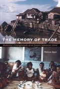 Cover: The Memory of Trade - Duke University Press