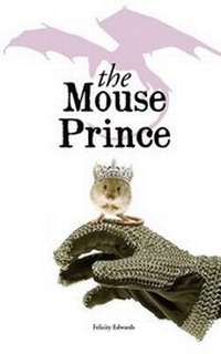 Enlarge image Cover: The Mouse Prince - FeedARead.com