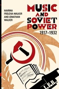 Cover: Music and Soviet Power, 1917-1932 - Boydell Press