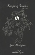 Cover: Shaping Spirits - Shoestring Press