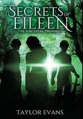 Cover: The Sorcerers' Prophecy - Taylor Evans an Imprint of Telemachus Press