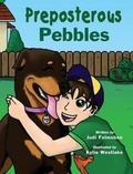 Cover: Preposterous Pebbles - Fruitbearer Publishing, LLC