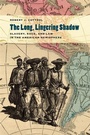 Cover: The Long, Lingering Shadow - University of Georgia Press