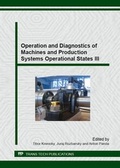 Cover: Operation and Diagnostics of Machines and Production Systems Operational States III - Trans Tech Publications Ltd