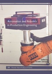 Enlarge image Cover: Automation and Robotics in Production Engineering - Trans Tech Publications Ltd