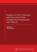 Cover: Progress in Ion Transport and Structure of Ion Conducting Compounds and Glasses - Trans Tech Publications Ltd