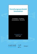 Cover: Forschungswerkstatt Innovation - De Gruyter Oldenbourg