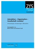 Cover: Interaktion - Organisation - Gesellschaft revisited - De Gruyter Oldenbourg