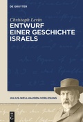 Cover: Entwurf einer Geschichte Israels - De Gruyter