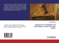 Abbildung von: Research of sulfidation of technogenic materials with sulfur - LAP Lambert Academic Publishing