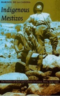 Cover: Indigenous Mestizos - Duke University Press