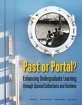 Cover: Past or Portal? - Association of College & Research Libraries