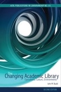 Cover: The Changing Academic Library - ALA Editions