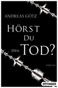 Bild vergrößern Bild: Hörst du den Tod? - Oetinger