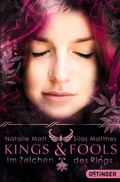 Cover: Kings & Fools. Im Zeichen des Rings - Oetinger