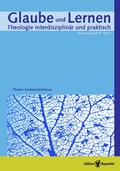 Cover: Glaube und Lernen 2/2015 - Einzelkapitel - Fundamentalistische Praxis. Religi&ouml;se und sekular - eine religionssoziologische Perspektive - Edition Ruprecht