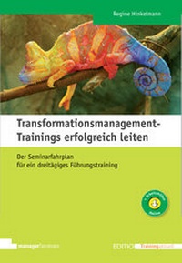 Abbildung von: Transformationsmanagement-Trainings erfolgreich leiten - managerSeminare Verlags GmbH