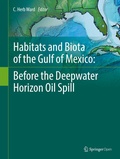 Cover: Habitats and Biota of the Gulf of Mexico: Before the Deepwater Horizon Oil Spill - Springer