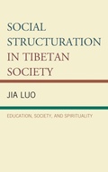 Cover: Social Structuration in Tibetan Society - Lexington Books