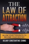 Cover: The Law of Attraction - Think Doctor Publications