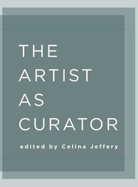 Abbildung von: The Artist as Curator - Intellect Books