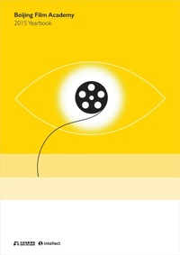 Abbildung von: Beijing Film Academy Yearbook 2015 - Intellect Books