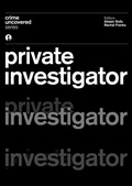 Cover: Crime Uncovered: Private Investigator - Intellect Books