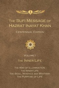 Cover: The Sufi Message of Hazrat Inayat Khan Centennial Edition - Simon + Schuster LLC