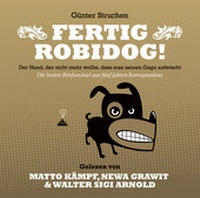 Enlarge image Cover: Fertig Robidog! - Das Hörbuch - Kai Jerzö - HERZGLUT Verlag