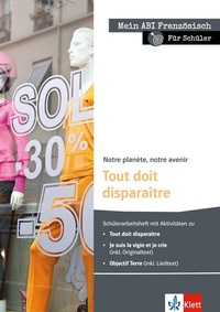 Abbildung von: Notre planète, notre avenir - Tout doit disparaître - Klett