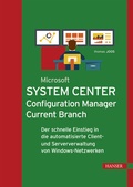 Cover: Microsoft System Center Configuration Manager Current Branch - Hanser
