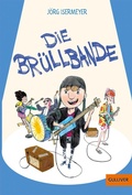 Cover: Die Br&uuml;llbande - Beltz eBook