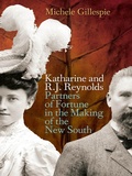Cover: Katharine and R.J. Reynolds - University of Georgia Press