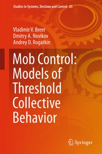 Enlarge image Cover: Mob Control: Models of Threshold Collective Behavior - Springer