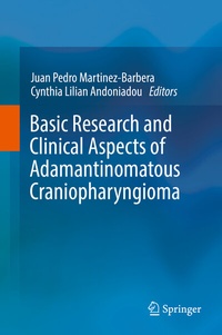 Abbildung von: Basic Research and Clinical Aspects of Adamantinomatous Craniopharyngioma - Springer