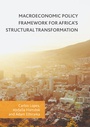 Cover: Macroeconomic Policy Framework for Africa's Structural Transformation - Palgrave Macmillan