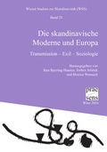 Cover: Die skandinavische Moderne und Europa - Praesens Verlag