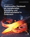Cover: Traditionelles Handwerk als immaterielles Kulturerbe und Wirtschaftsfaktor in &Ouml;sterreich - Facultas