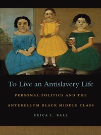 Abbildung von: To Live an Antislavery Life - Sort of Books