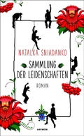 Cover: Sammlung der Leidenschaften - Haymon Verlag
