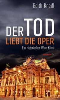 Abbildung von: Der Tod liebt die Oper - Haymon Verlag
