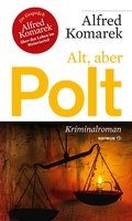Cover: Alt, aber Polt - Haymon Verlag
