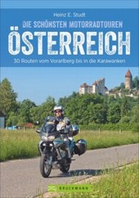Abbildung von: Die schönsten Motorradtouren Österreich - Bruckmann