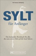 Cover: Sylt f&uuml;r Anf&auml;nger - Bruckmann