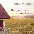 Cover: Herr, kehre ein in dieses Haus - Vier T&uuml;rme