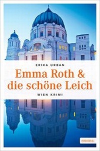 Abbildung von: Emma Roth & die schöne Leich - Emons Verlag
